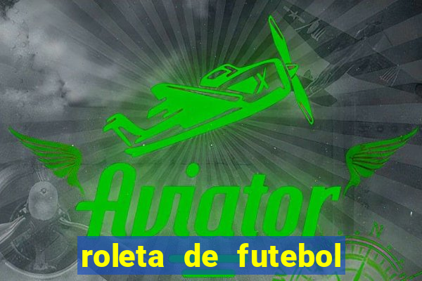 roleta de futebol carreira roleta